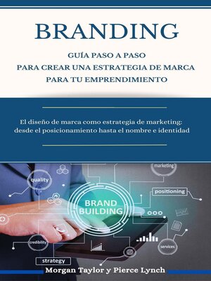cover image of Branding Guía paso a paso para crear una estrategia de marca para tu emprendimiento